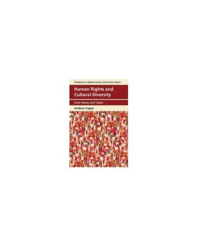 Human Rights and Cultural Diversity: Core Issues and Cases