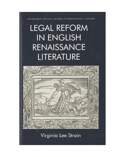 Legal Reform in English Renaissance Literature