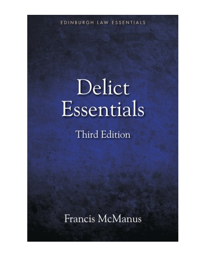 Law Essentials: Delict 3rd Edition