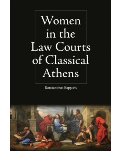 Women in the Law Courts of Classical Athens
