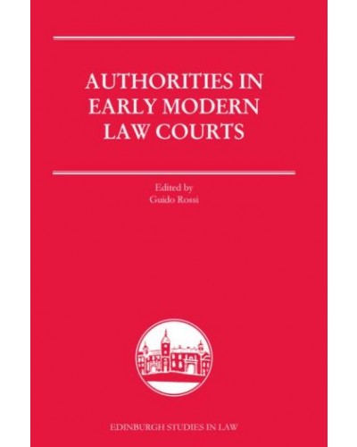 Authorities in Early Modern Law Courts