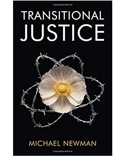 Transitional Justice: Contending with the Past