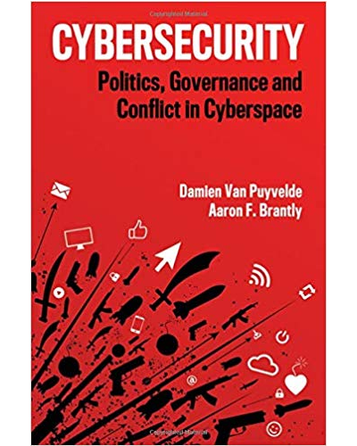 Cybersecurity: Politics, Governance and Conflict in Cyberspace