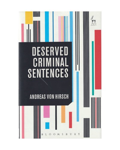 Deserved Criminal Sentences