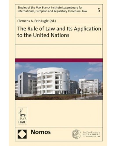 The Rule of Law and its Application to the United Nations
