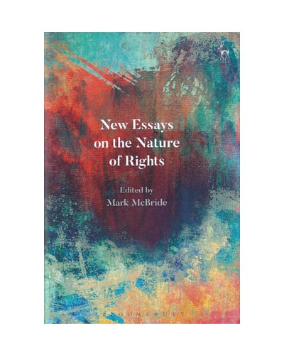 New Essays on the Nature of Rights