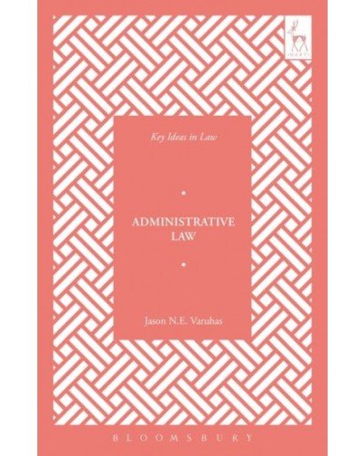 Key Ideas in Administrative Law