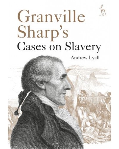 Granville Sharp's Cases on Slavery