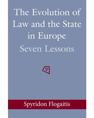 Evolution of Law and the State in Europe: Seven Lessons