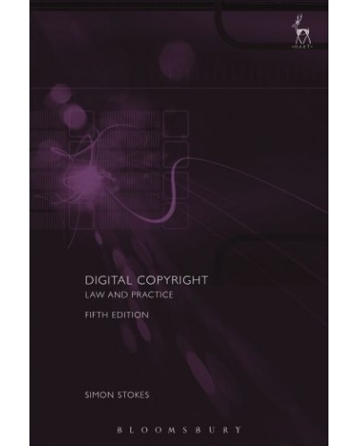 Digital Copyright: Law and Practice, 5th Edition