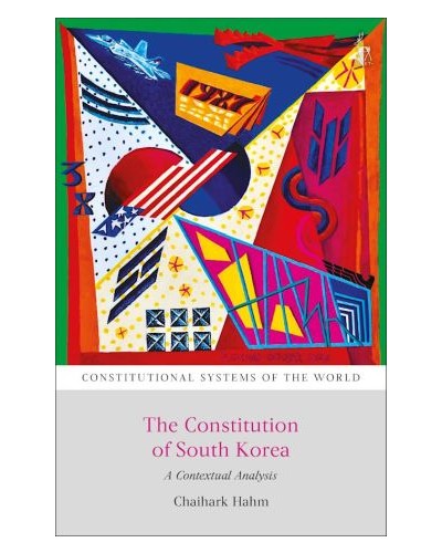 The Constitution of South Korea: A Contextual Analysis