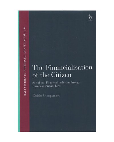 The Financialisation of the Citizen: Social and Financial Inclusion through European Private Law