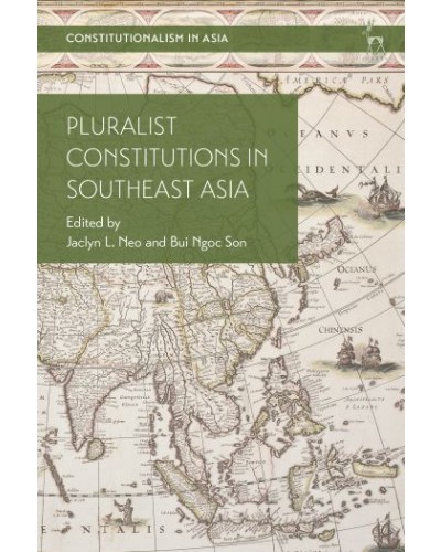 Pluralist Constitutions in Southeast Asia