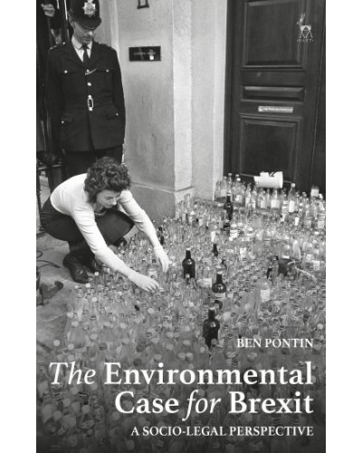 The Environmental Case for Brexit: A Socio-legal Perspective