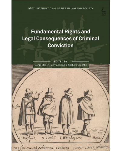 Fundamental Rights and Legal Consequences of Criminal Conviction
