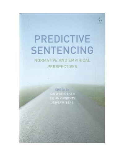 Predictive Sentencing: Normative and Empirical Perspectives