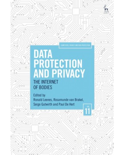 Data Protection and Privacy: The Internet of Bodies