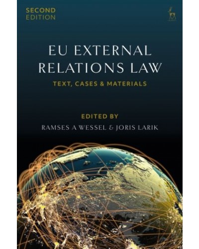 EU External Relations Law: Text, Cases and Materials 2nd Edition