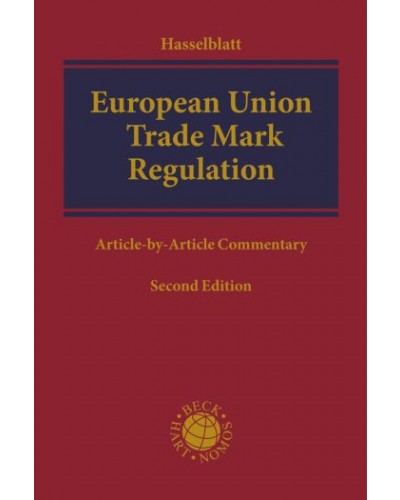 European Union Trade Mark Regulation: Article by Article Commentary 2nd Edition