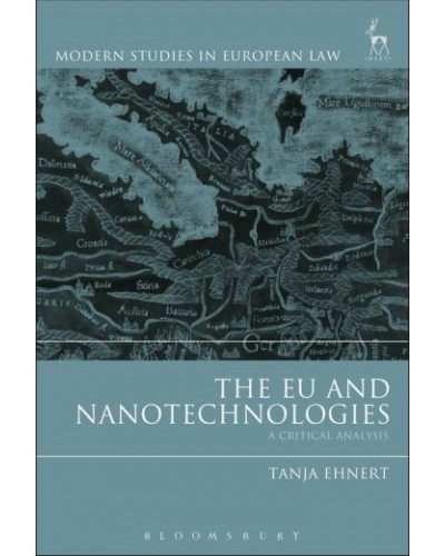 The EU and Nanotechnologies: A Critical Analysis
