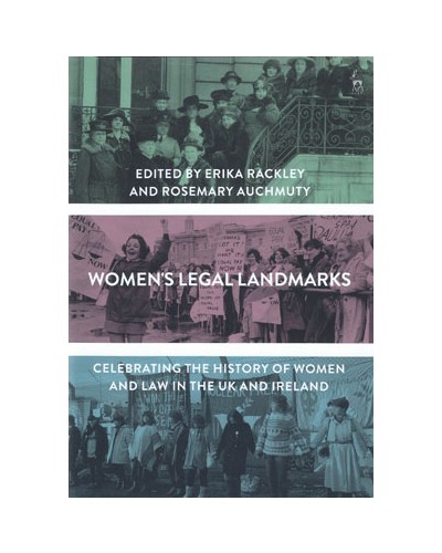 Women's Legal Landmarks: Celebrating the history of women and law in the UK and Ireland