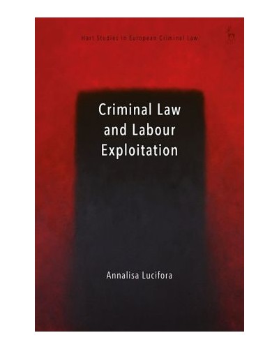 Criminal Law and Labour Exploitation