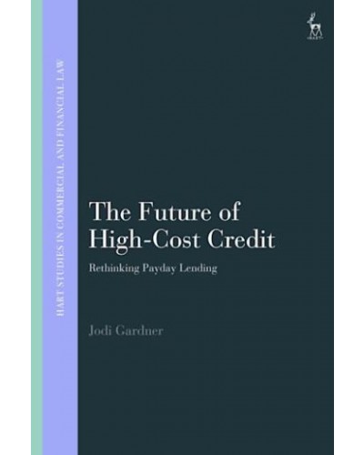 The Future of High-Cost Credit: Rethinking Payday Lending