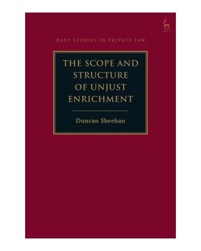 The Scope and Structure of Unjust Enrichment