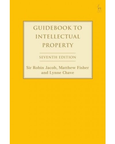 A Guidebook to Intellectual Property, 7th Edition