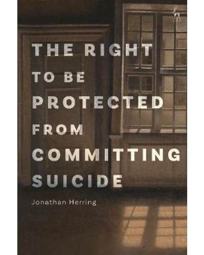 The Right to Be Protected from Committing Suicide