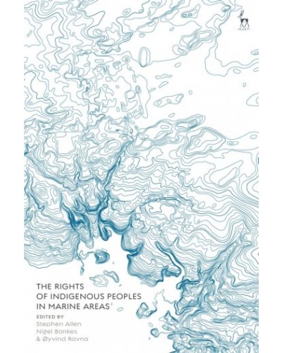 The Rights of Indigenous Peoples in Marine Areas