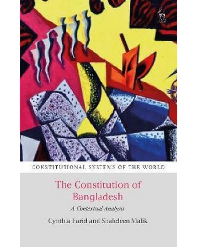The Constitution of Bangladesh : A Contextual Analysis