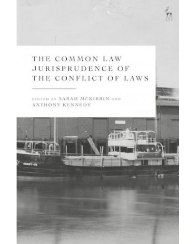 The Common Law Jurisprudence of the Conflict of Laws