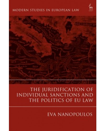 The Juridification of Individual Sanctions and the Politics of EU Law