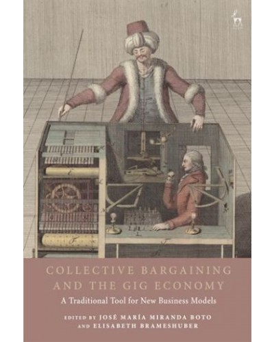 Collective Bargaining and the Gig Economy: A Traditional Tool for New Business Models