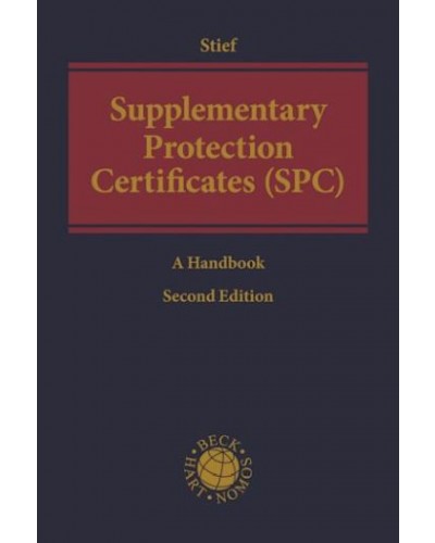 Supplementary Protection Certificates: A Handbook 2nd Edition