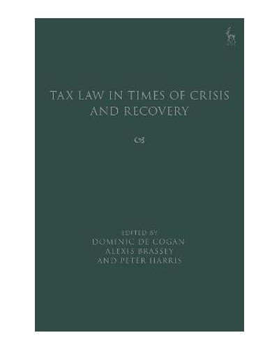 Tax Law in Times of Crisis and Recovery