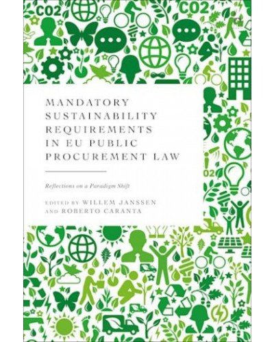 Mandatory Sustainability Requirements in EU Public Procurement Law: Reflections on a Paradigm Shift