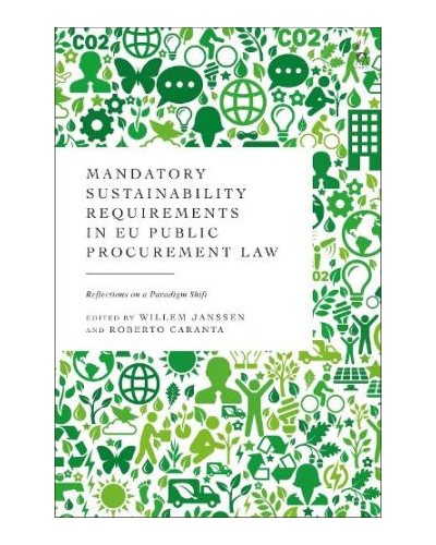 Mandatory Sustainability Requirements in EU Public Procurement Law: Reflections on a Paradigm Shift