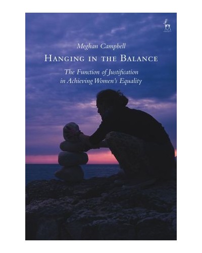 Hanging in the Balance: The Function of Justification in Achieving Women's Equality