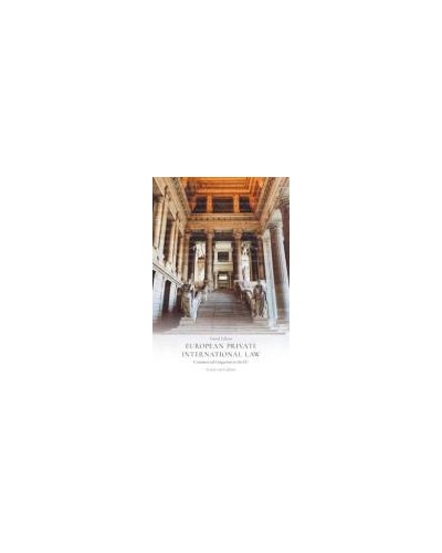 European Private International Law: Commercial Litigation in the EU 4th Edition