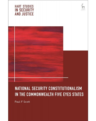 National Security Constitutionalism in the Commonwealth Five Eyes States