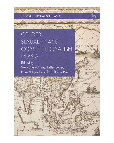 Gender, Sexuality and Constitutionalism in Asia