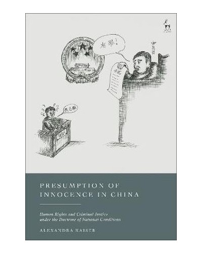 Presumption of Innocence Under China's National Conditions