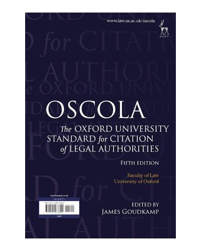 OSCOLA: The Oxford University Standard for Citation of Legal Authorities 5th ed