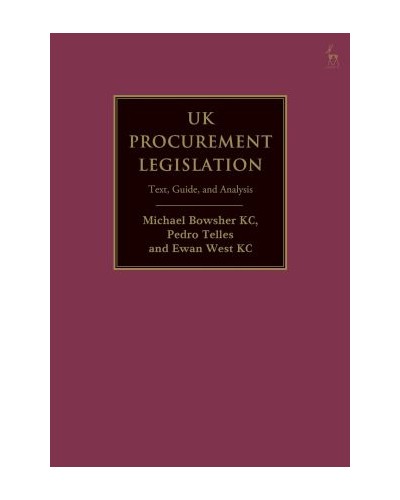 UK Procurement Legislation: Text, Guide, and Analysis