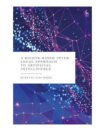A Rights-Based Inter-Legal Approach to Artificial Intelligence