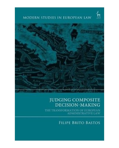 Judging Composite Decision-Making: Transformation of European Administrative Law