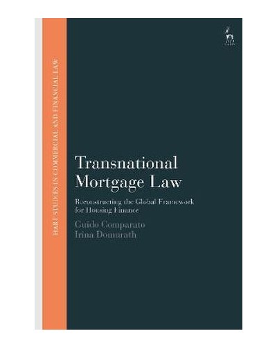 Transnational Mortgage Law: Reconstructing the Global Framework for Housing Finance