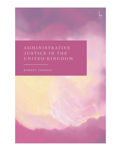 Administrative Justice in the United Kingdom